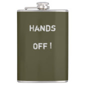Klassy Khaki Flask "Hands Off" Text> Hip Flask Heupfles (Voorkant)