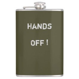 Klassy Khaki Flask "Hands Off" Text> Hip Flask Heupfles
