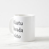 klatu barada nikto koffiemok (Voorkant links)