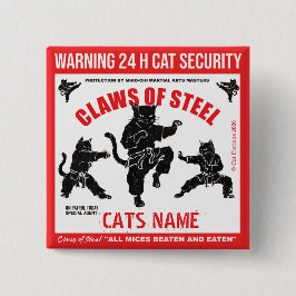 Klauwen van Staal Gepersonaliseerde Kattenbeveilig Vierkante Button 5,1 Cm