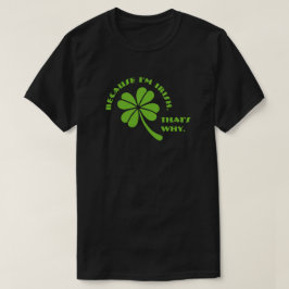Klaver (helder) - Omdat ik Iers ben T-shirt