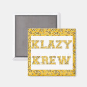 KLAZY KREW Magnet (Voorkant / Achterkant)
