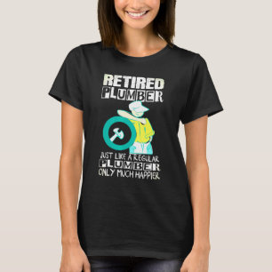 Kleding voor Gepensioneerde Loodgieters Cadeaus vo T-shirt