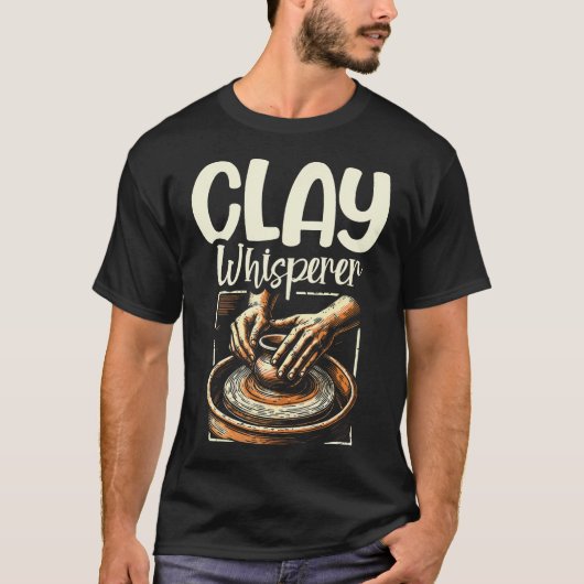Klei Fluisteraar Grappig Aardewerk Klei Keramiek O T-shirt (Voorkant)