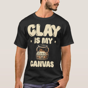 Klei Is Mijn Canvas Keramiek Pottenbakker Oven Pot T-shirt