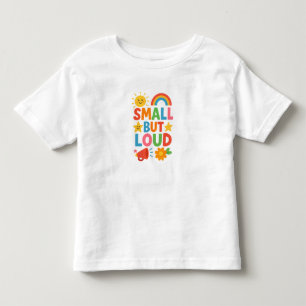 Klein maar luid kinder shirts