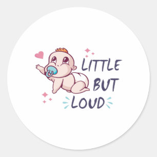 Klein maar luid ronde sticker