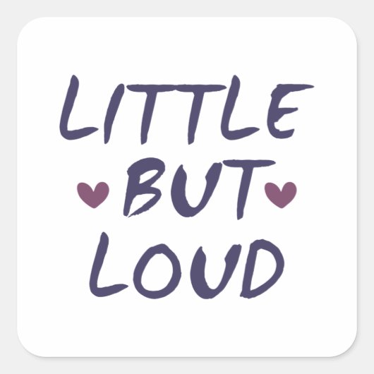 Klein maar luid vierkante sticker (Voorkant)