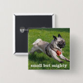 klein maar machtig vierkante button 5,1 cm (Voorkant /achterkant)