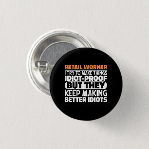 Klein Winkelpersoneel I Probeer Dingen Grappig Te Ronde Button 3,2 Cm
