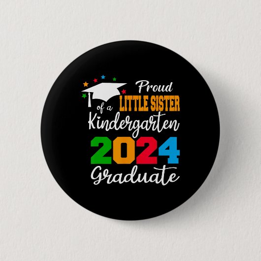 Klein zusje van een kleuterschool 2024 Afstuderen Ronde Button 5,7 Cm (Voorkant)