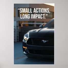 Kleine acties Lange impact Auto Quote Poster