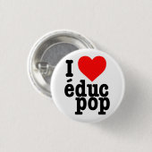 Kleine adge I love educ pop Ronde Button 3,2 Cm (Voorkant /achterkant)