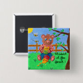 Kleine beer met honing, student van de week! vierkante button 5,1 cm (Voorkant /achterkant)