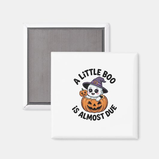 Kleine Boo Is H almost Uitgerekend Schattige Hallo Magneet (Voorkant / Achterkant)