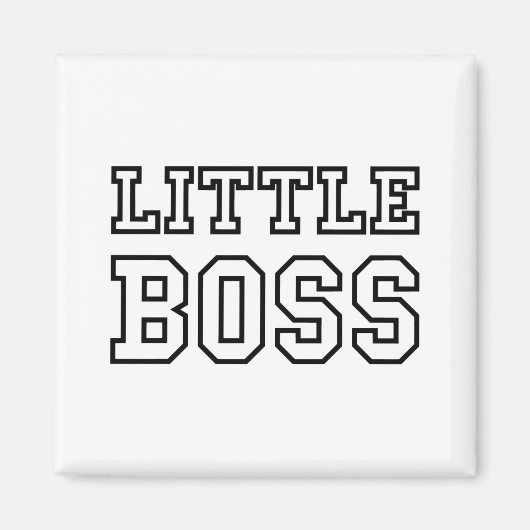KLEINE BOSS MAGNEET (Voorkant)