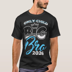 Kleine Broer Grote Broer 2026 Enig Kind Was Gister T-shirt