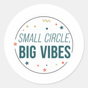 Kleine Cirkel Grote Vibe Sticker Vriendschap