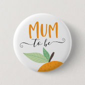 Kleine cutie Citrus Oranje moeder om Button te zij (Voorkant)