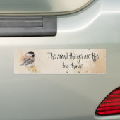 Kleine dingen Inspirerende citaten Meesje Vogel Bumpersticker (Op auto)