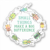Kleine dingen maken een groot verschil tussen beet sticker (Voorkant)