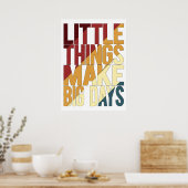 Kleine dingen maken grote dagen poster (Keuken)