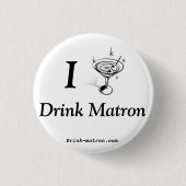 Kleine Drink Matron Button (Voorkant)