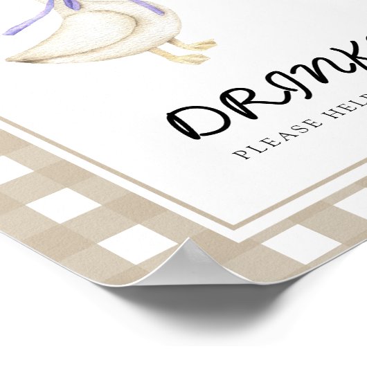 Kleine gans - Drinken helpen jezelf Poster (Hoek)