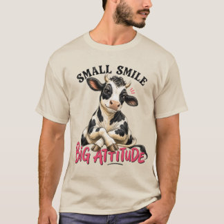 Kleine Glimlach Grote Attitude Schattige Koe Grapp T-shirt