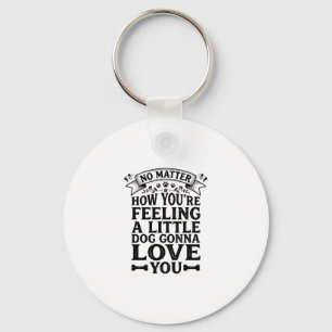 Kleine Hond Hou Van Jou Vintage Typografie Ontwerp Sleutelhanger