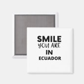 KLEINE JE BENT IN Ecuador Magneet (Voorkant / Achterkant)