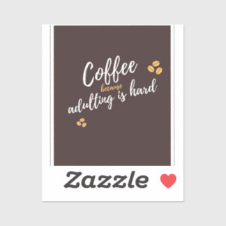 Kleine kleine Stickers- Coffee Sticker