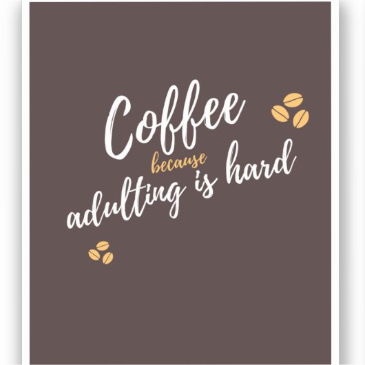 Kleine kleine Stickers- Coffee Sticker (Voorkant)