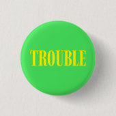 Kleine knop, GROOT PROBLEEM Ronde Button 3,2 Cm (Voorkant)