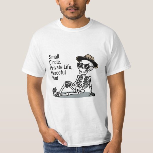 Kleine kring, privé-leven, vredige geest t-shirt (Voorkant)