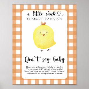 Kleine Kuiken Zeg geen baby Poster