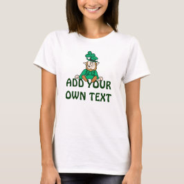 Kleine Leprechaun - Voeg je eigen tekst toe T-shirt