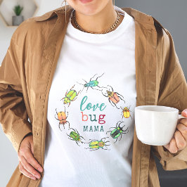 Kleine Lovebug mam om Schattige te zijn T-shirt
