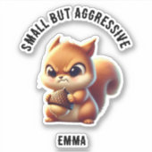 Kleine maar agressieve Schattigee en boze eekhoorn Sticker (Voorkant)