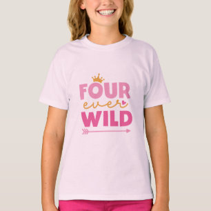 Kleine Meisje 4e Verjaardag Vier Ever Wild Crown T-shirt