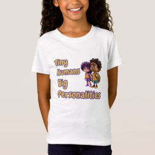 Kleine mensen, grote persoonlijkheden t-shirt