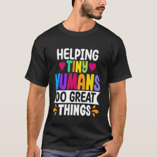 Kleine Mensen Helpen Ouder Leraar Kinderarts T-shirt