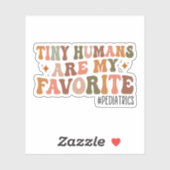 Kleine mensen zijn mijn favoriete kinderverpleegku sticker (Vel)