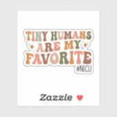 Kleine mensen zijn mijn favoriete, NICU verpleegku Sticker (Vel)