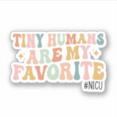 Kleine mensen zijn mijn favoriete, NICU-zuster Gif Sticker (Voorkant)