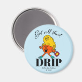 Kleine Miss Fabulous heeft al die druppel gekregen Magneet (Voorkant / Achterkant)