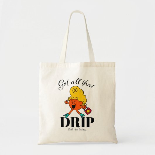 Kleine Miss Fabulous heeft al die druppel gekregen Tote Bag (Voorkant)