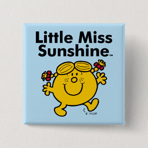 Kleine Miss   Miss Sunshine is een zonnestraal Vierkante Button 5,1 Cm
