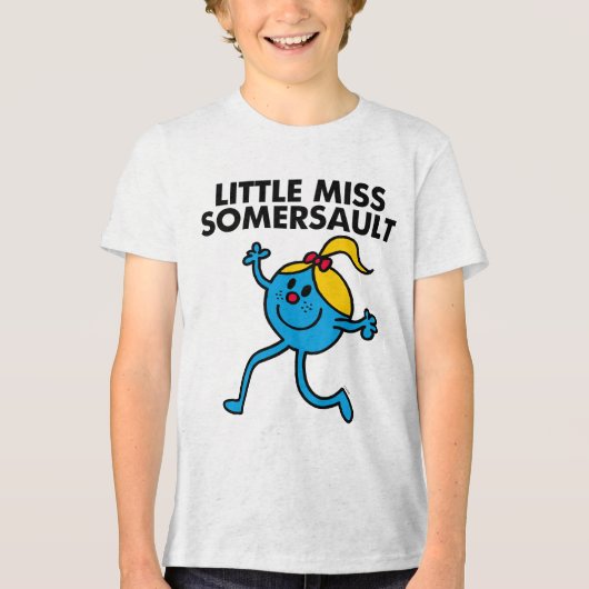 Kleine Miss Somersault Walking Tall Tri-Blend Shirt (Voorkant)