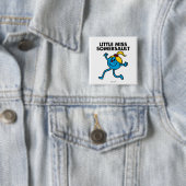 Kleine Miss Somersault Walking Tall Vierkante Button 5,1 Cm (In situ)